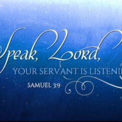 speak-Lord-your-servant-is-listening