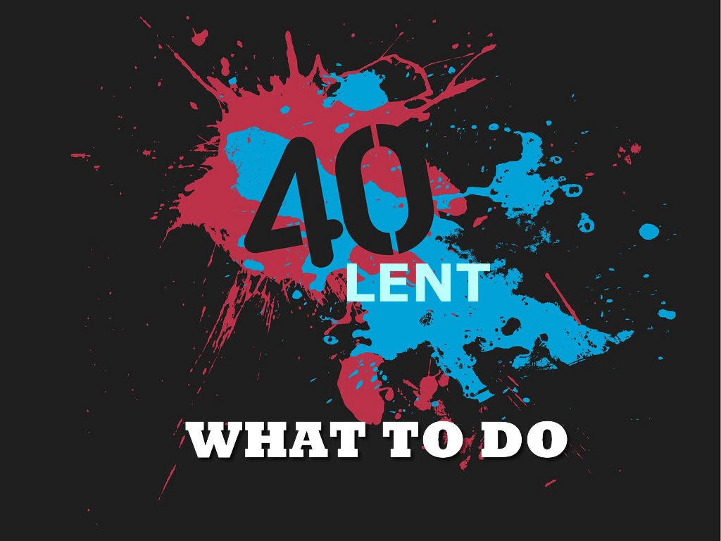 what-to-do-during-lent